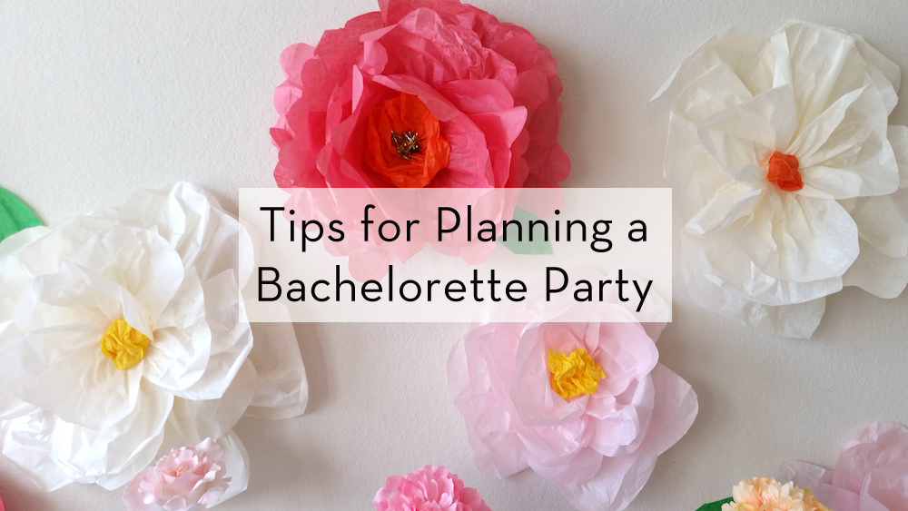 Tips for Planning a Bachelorette Party Fearless Captivations